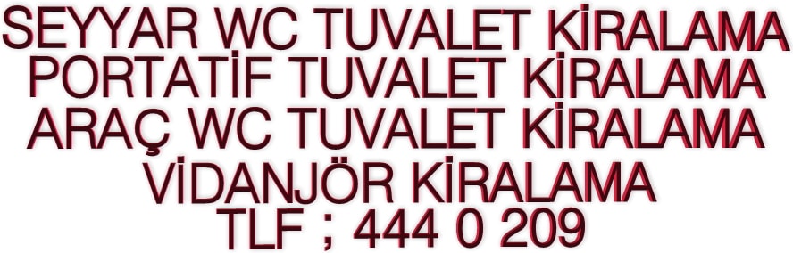 seyyar wc tuvalet kiralama